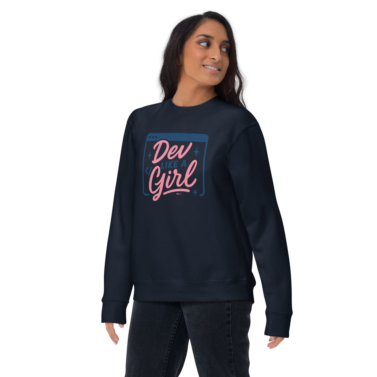 Dev Like a Girl - Unisex Premium Sweatshirt