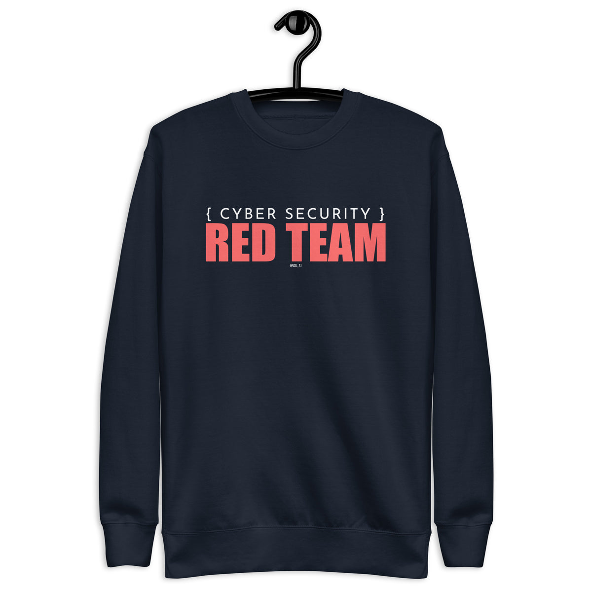 Cyber Security - Red Team - Unisex Premium Sweatshirt
