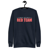 Cyber Security - Red Team - Unisex Premium Sweatshirt