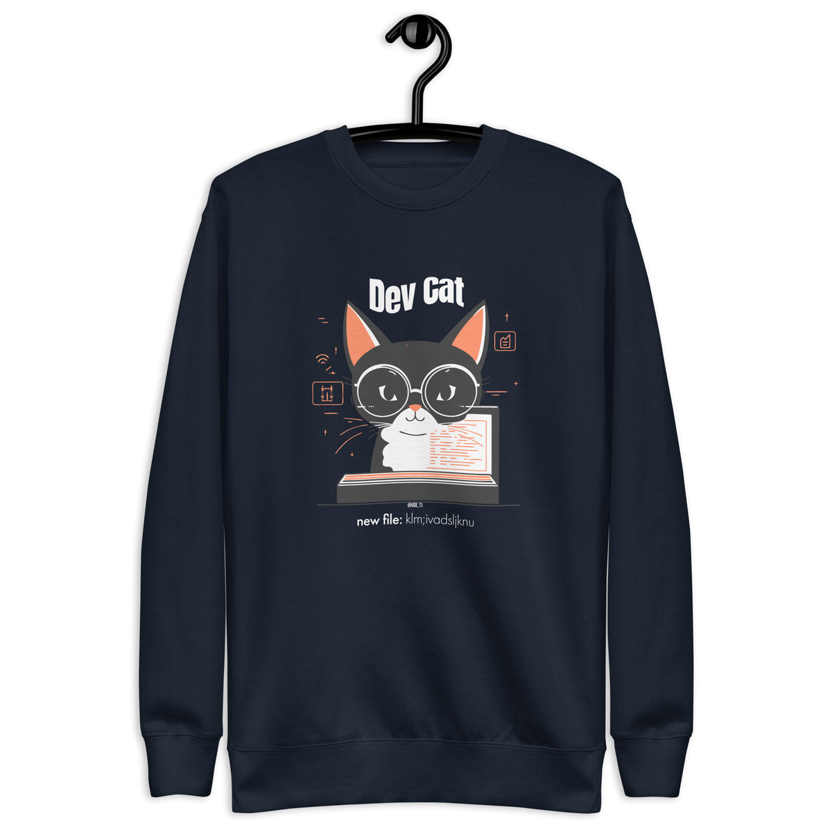 “dev cat, new file: klm;ivadsljknu” - Unisex Premium Sweatshirt