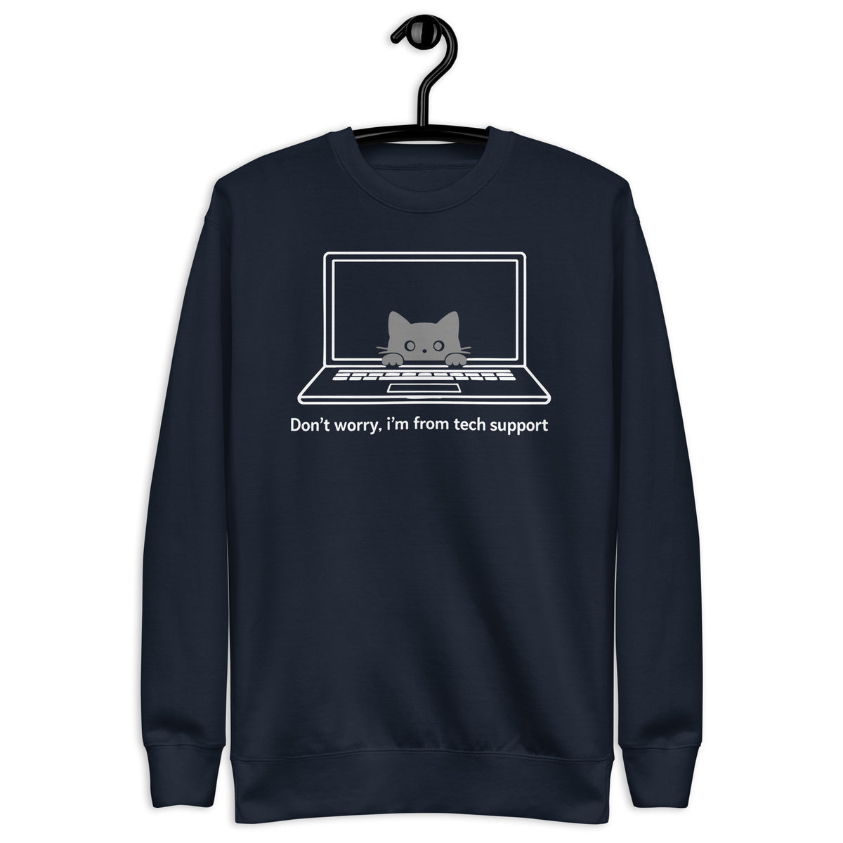 Don’t worry, I’m from tech support - Unisex Premium Sweatshirt