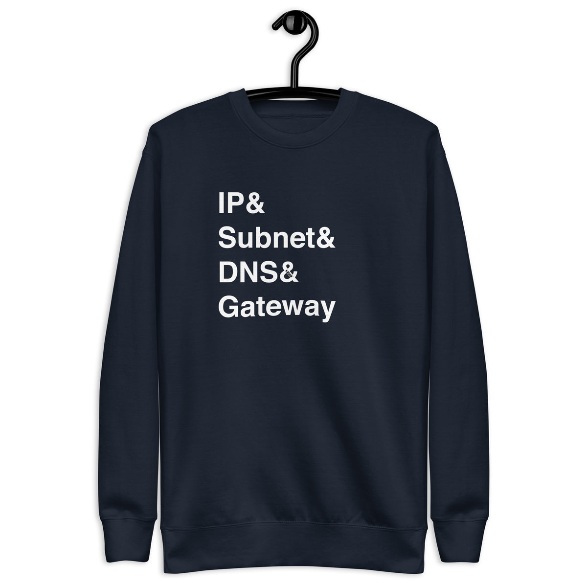 IP, Subnet, DNS & Gateway - Unisex Premium Sweatshirt