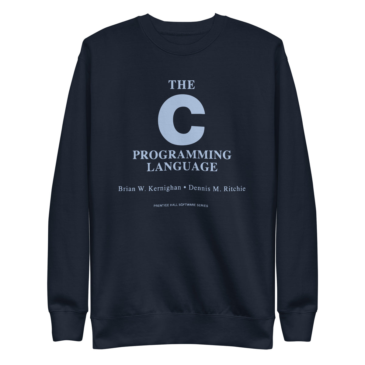 The C Programming Language - Unisex Premium Sweatshirt