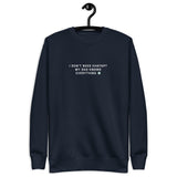 I Don’t Need ChatGPT, My Dad Knows Everything  - Unisex Premium Sweatshirt