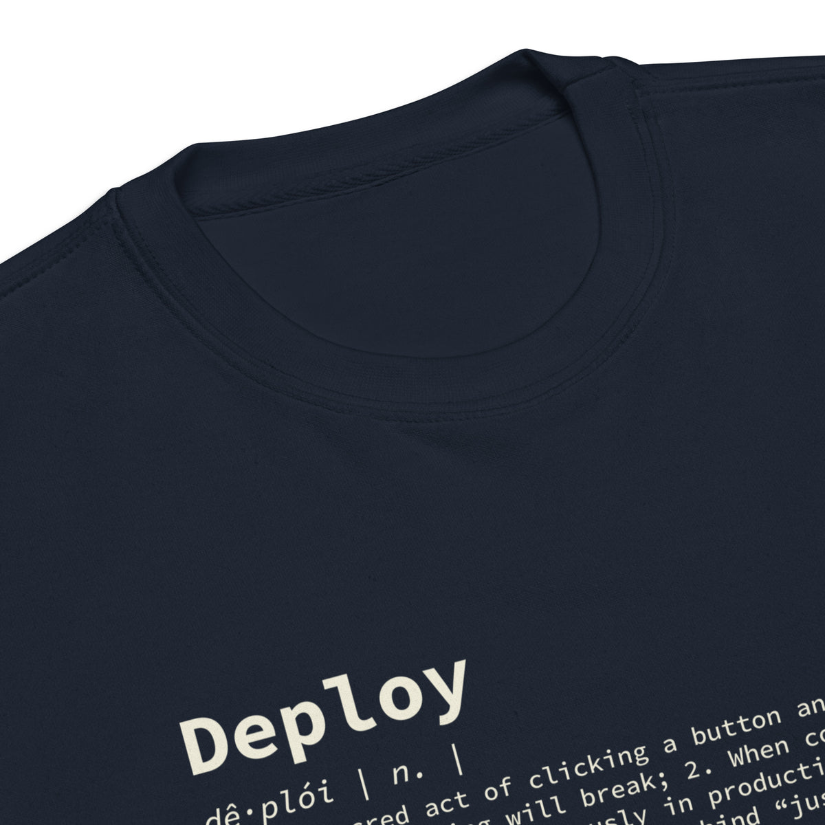 Deploy Definition - Unisex Premium Sweatshirt