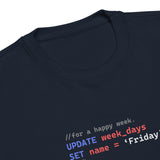 Update Week to Friday - Unisex Premium Sweatshirt