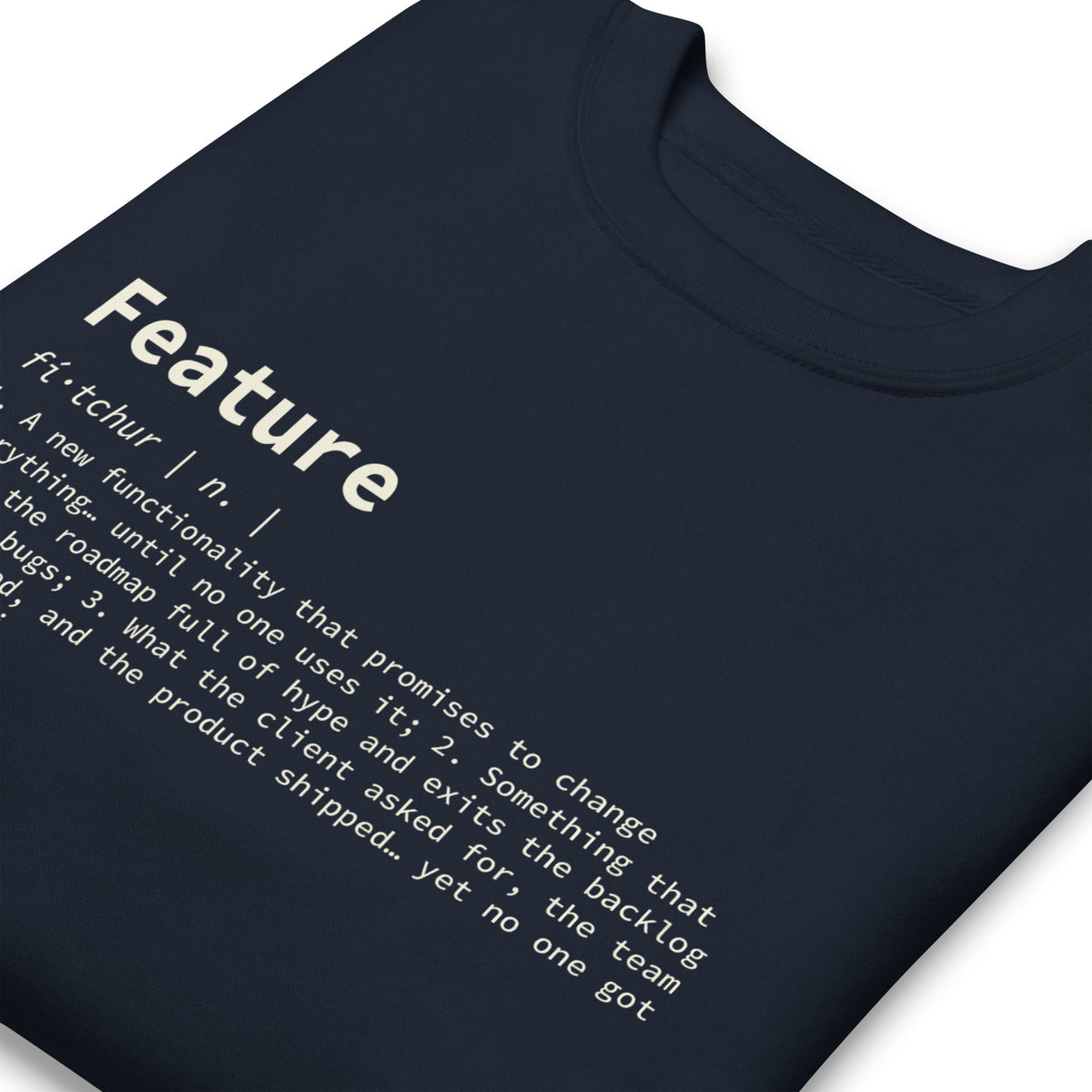 Feature Definition - Unisex Premium Sweatshirt