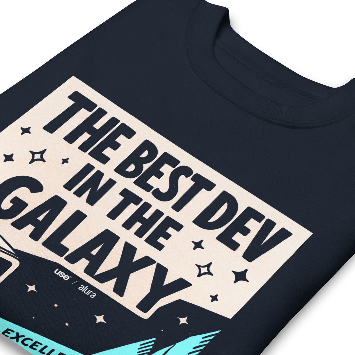 The Best Dev in the Galaxy - Unisex Premium Sweatshirt