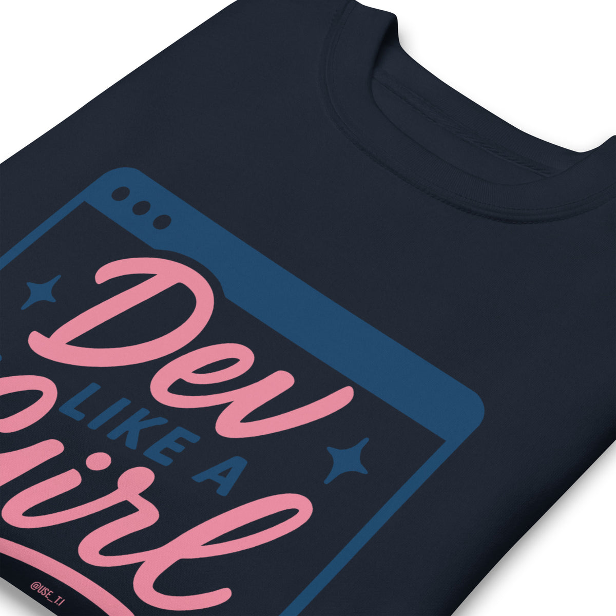 Dev Like a Girl - Unisex Premium Sweatshirt