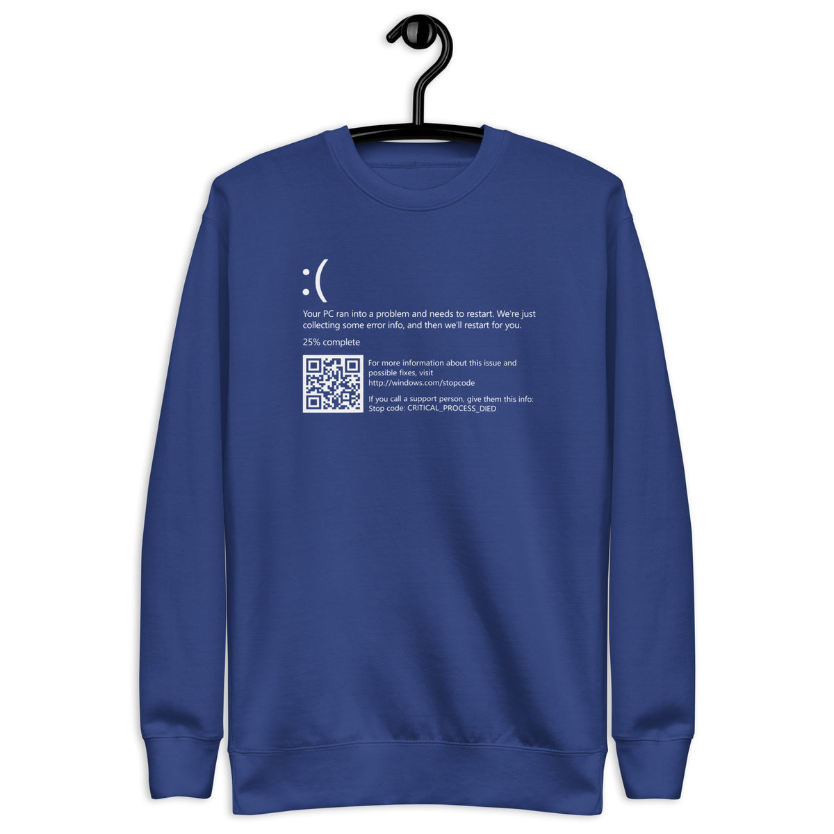Blue Screen of Death Critical Process Died - Unisex Premium Sweatshirt
