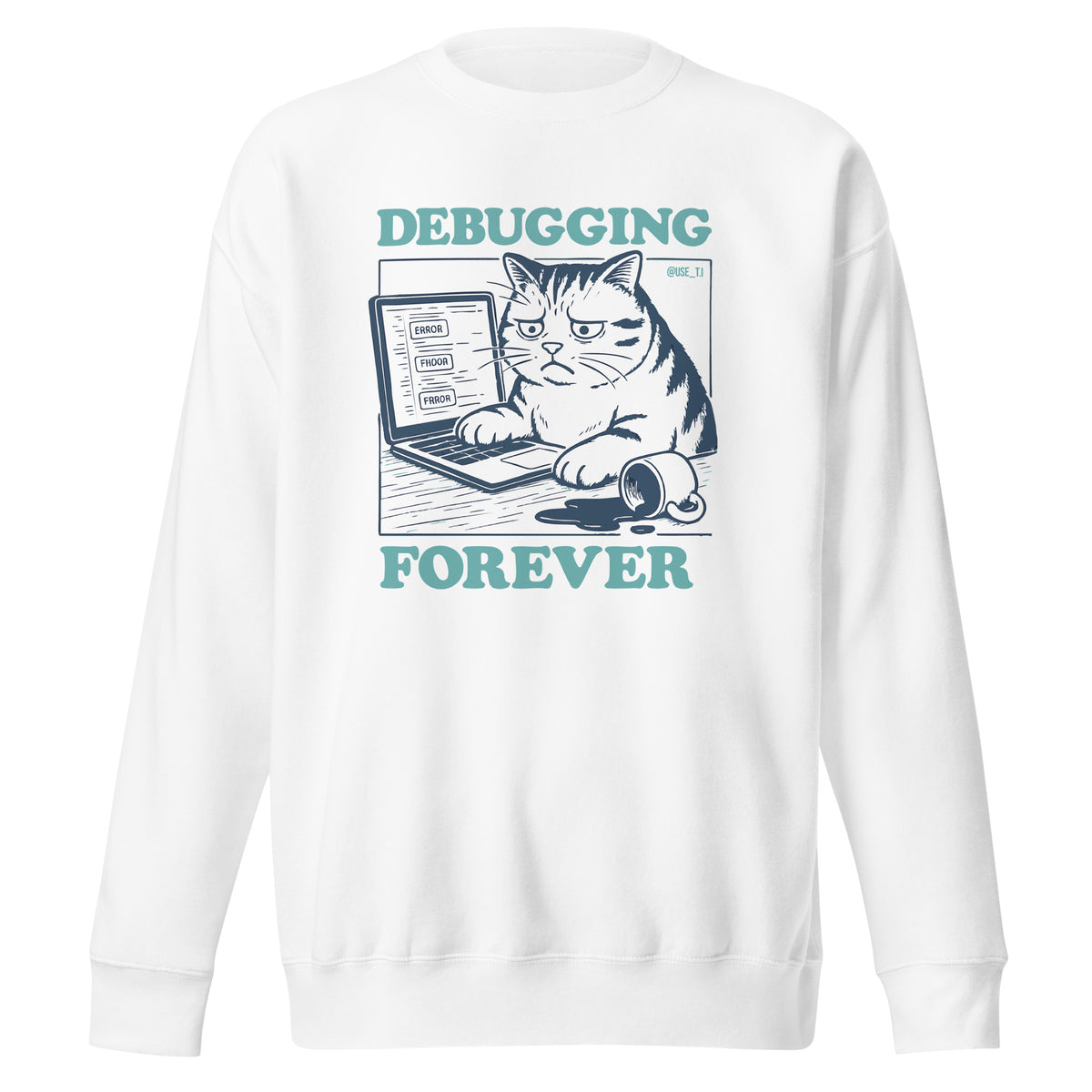 Debugging Forever – Cat Edition - Unisex Premium Sweatshirt