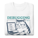 Debugging Forever – Cat Edition - Unisex Premium Sweatshirt