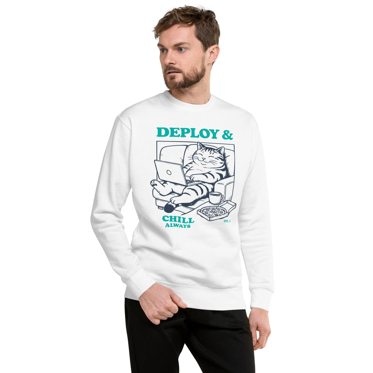 Deploy & Chill Always - Unisex Premium Sweatshirt