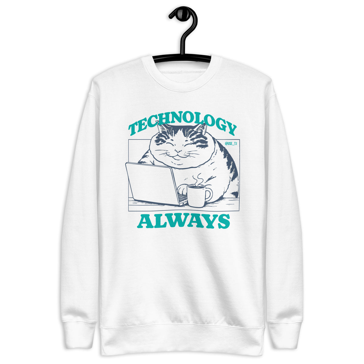 Technology Always - Unisex Premium Sweatshirt