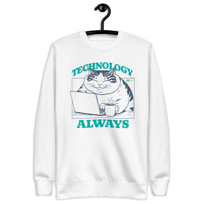 Technology Always - Unisex Premium Sweatshirt