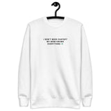 I Don’t Need ChatGPT, My Mom Knows Everything - Unisex Premium Sweatshirt