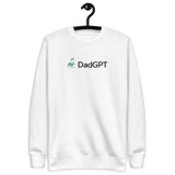DadGPT - Unisex Premium Sweatshirt