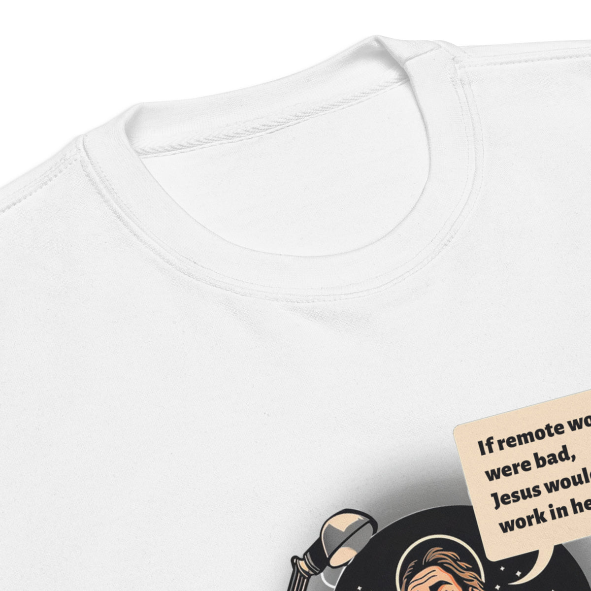 If Remote Work Were Bad - Unisex Premium Sweatshirt