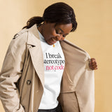 I Break Stereotypes, Not Code - Unisex Premium Sweatshirt