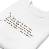 99 Little Bugs in the Code - Unisex Premium Sweatshirt