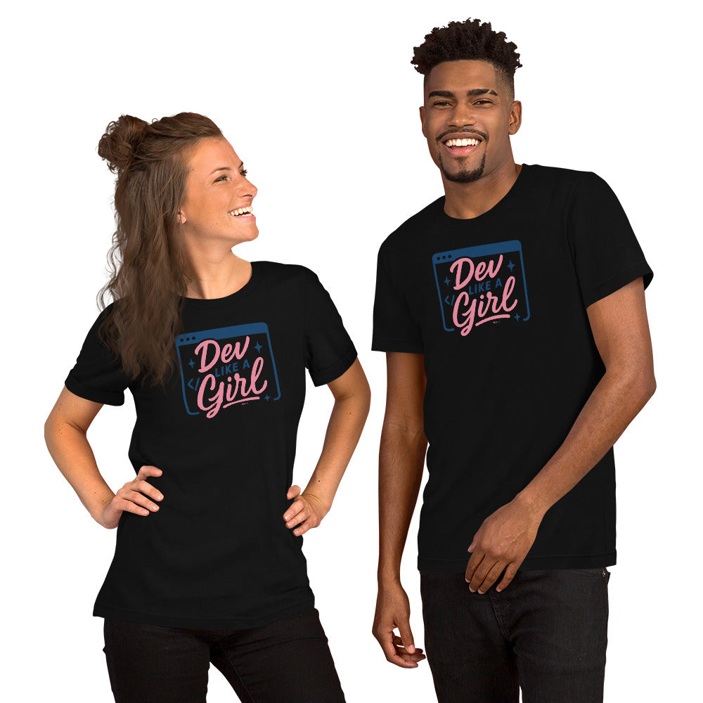 Dev Like a Girl - Unisex t-shirt