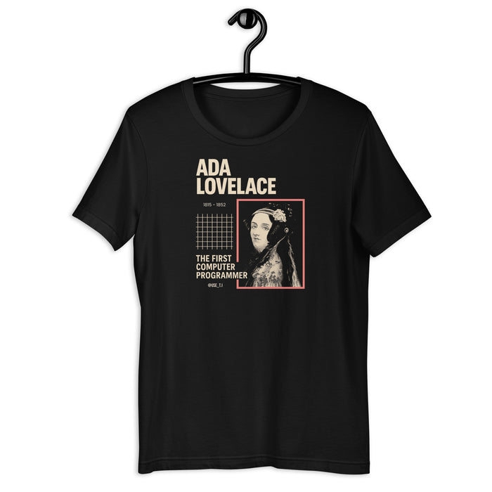 Ada Lovelace – The First Computer Programmer - Unisex t-shirt
