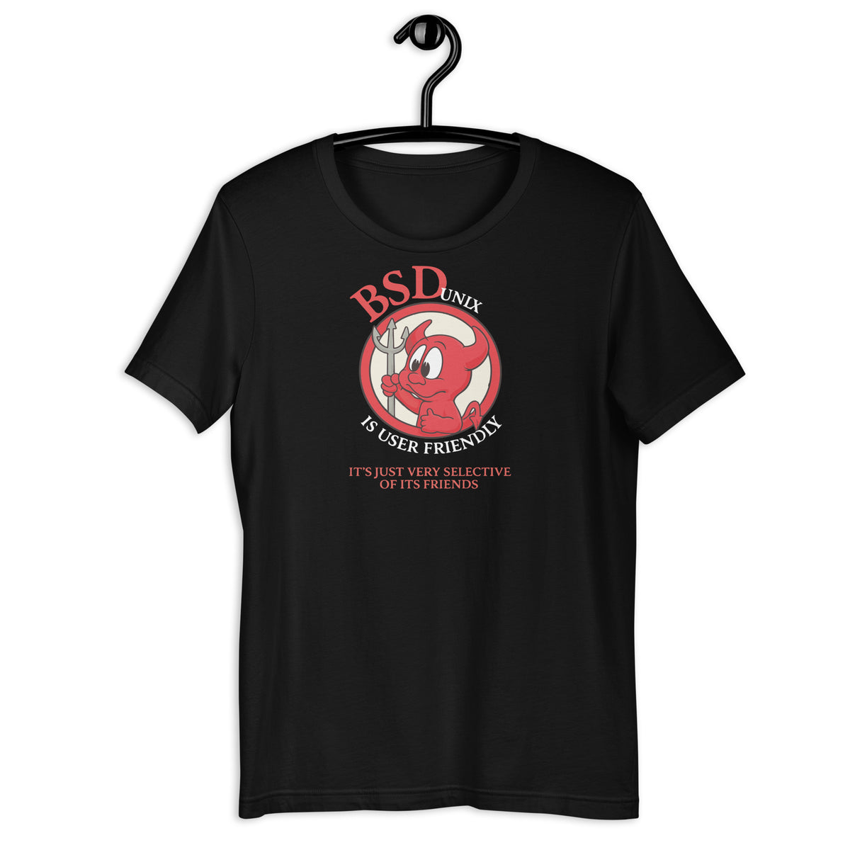 BSD UNIX Is User Friendly  - Unisex t-shirt