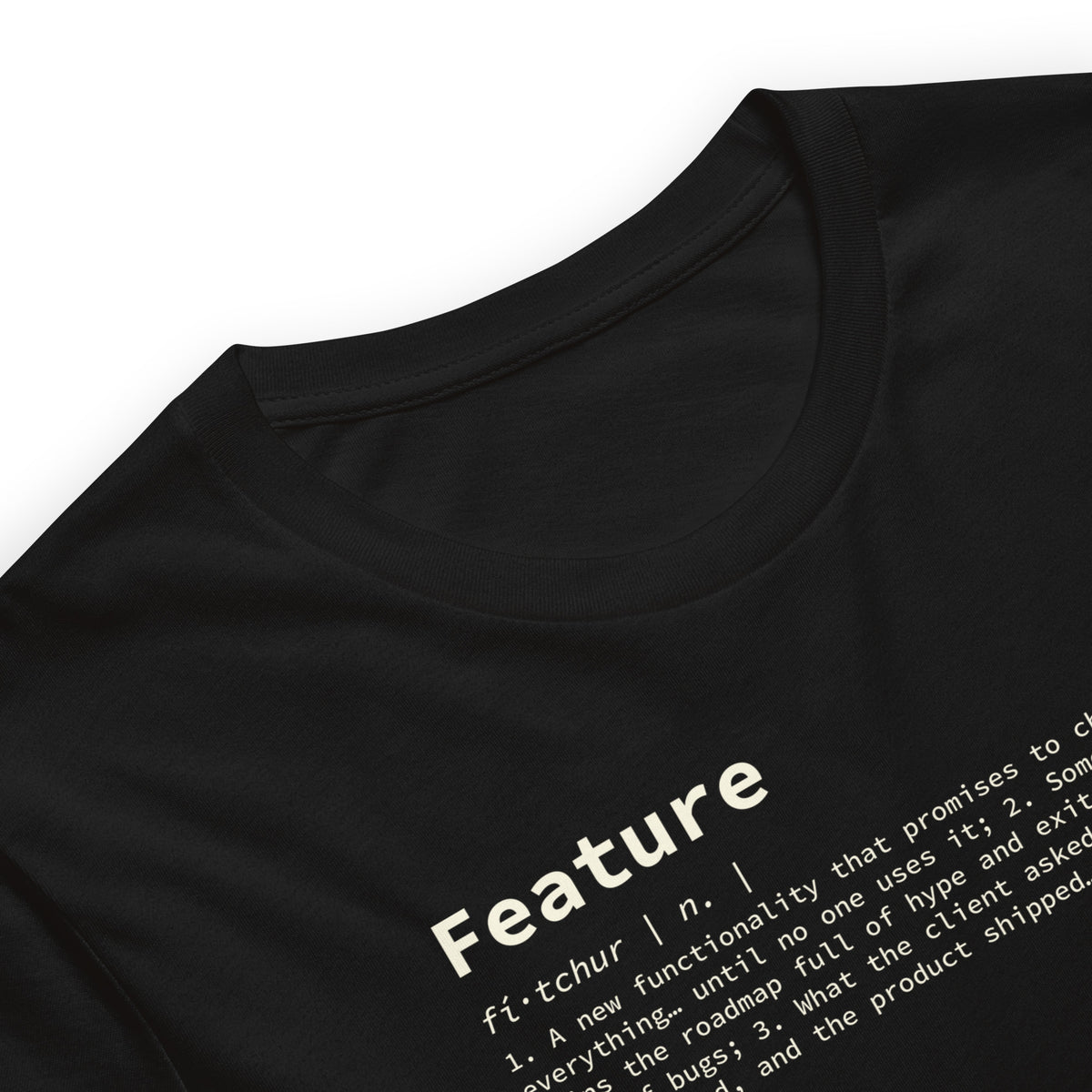Feature Definition - Unisex t-shirt