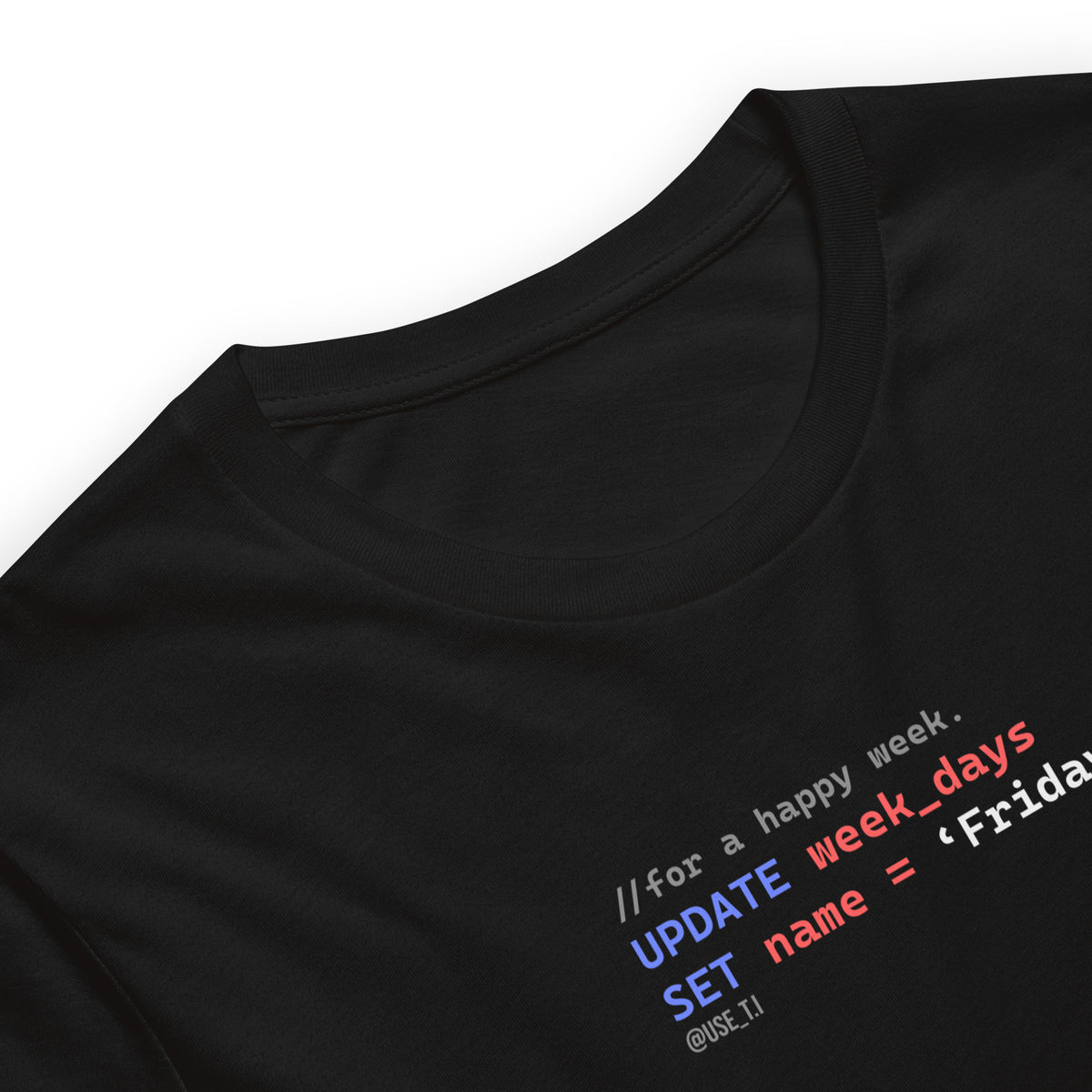 Update Week to Friday - Unisex t-shirt