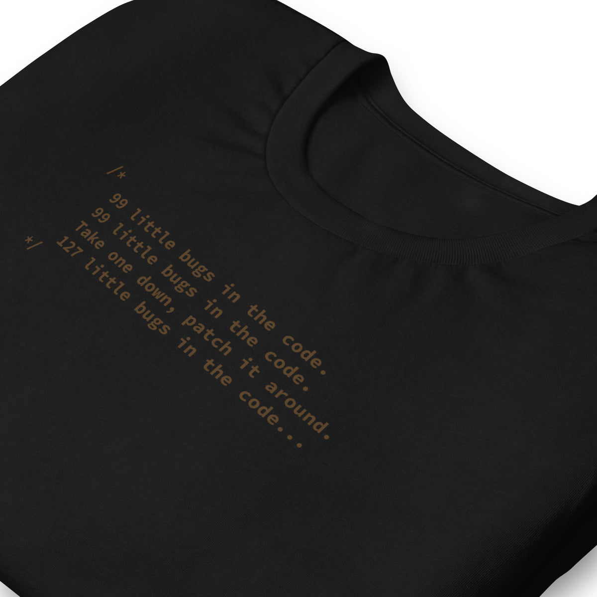 99 Little Bugs in the Code - Unisex t-shirt