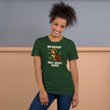No Backup Only Jesus Saves - Unisex t-shirt