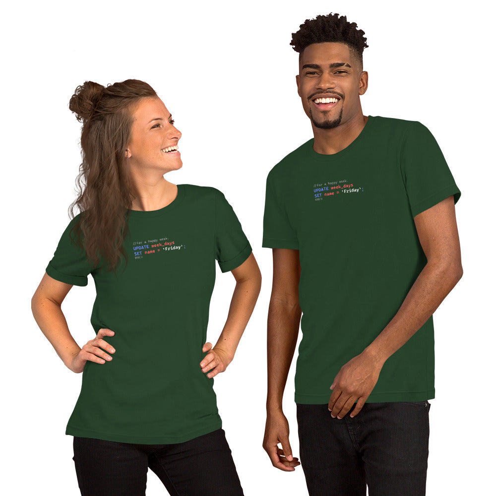 Update Week to Friday - Unisex t-shirt