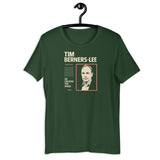 Tim Berners-Lee – The Architect of the Web - Unisex t-shirt