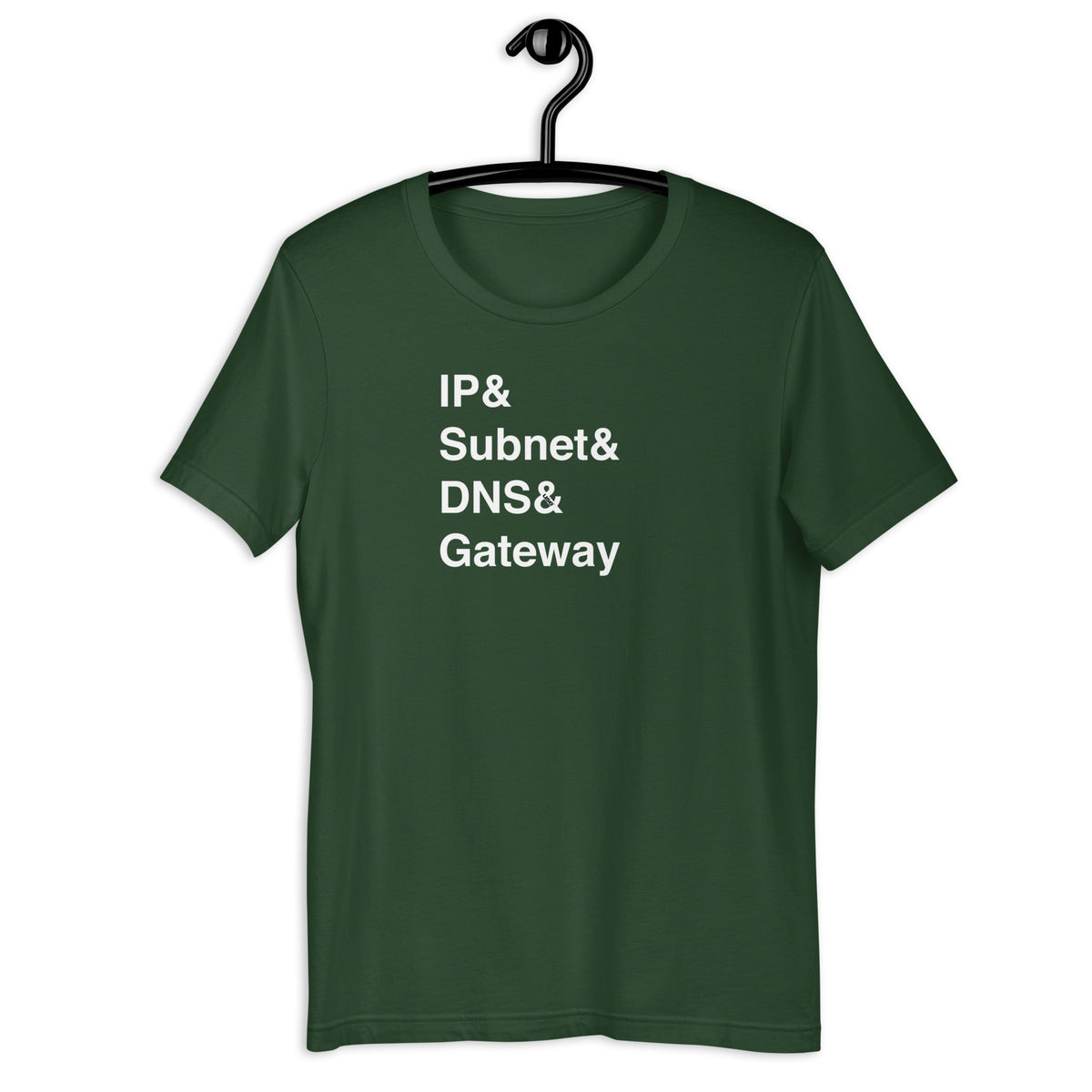 IP, Subnet, DNS & Gateway - Unisex t-shirt