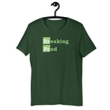 Breaking Prod - Unisex t-shirt