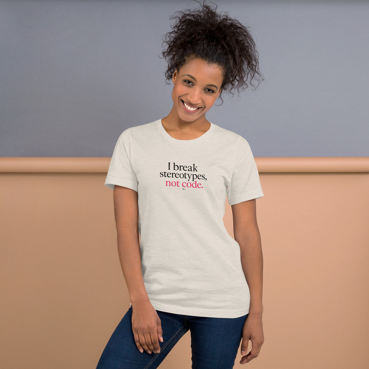 I Break Stereotypes, Not Code - Unisex t-shirt