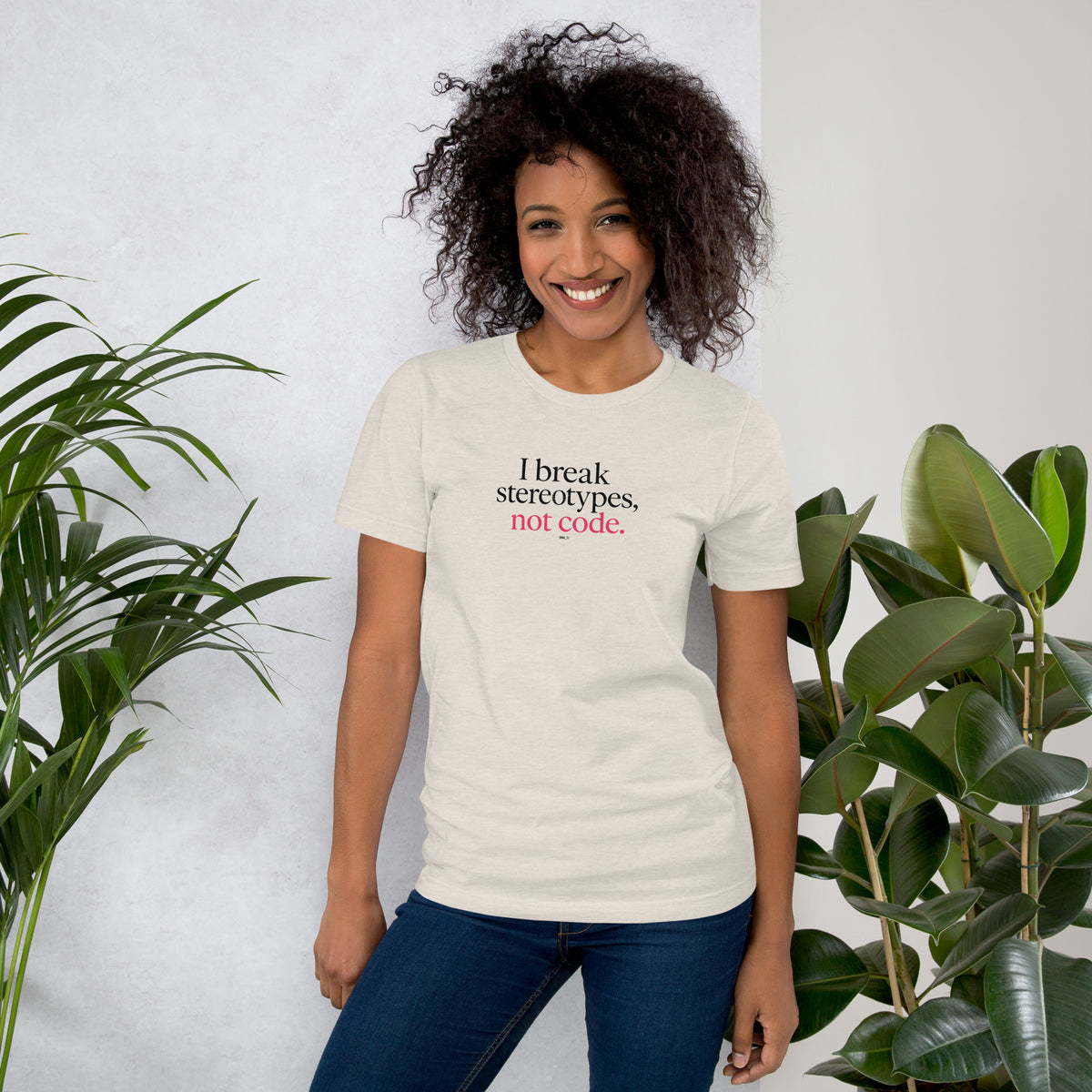 I Break Stereotypes, Not Code - Unisex t-shirt