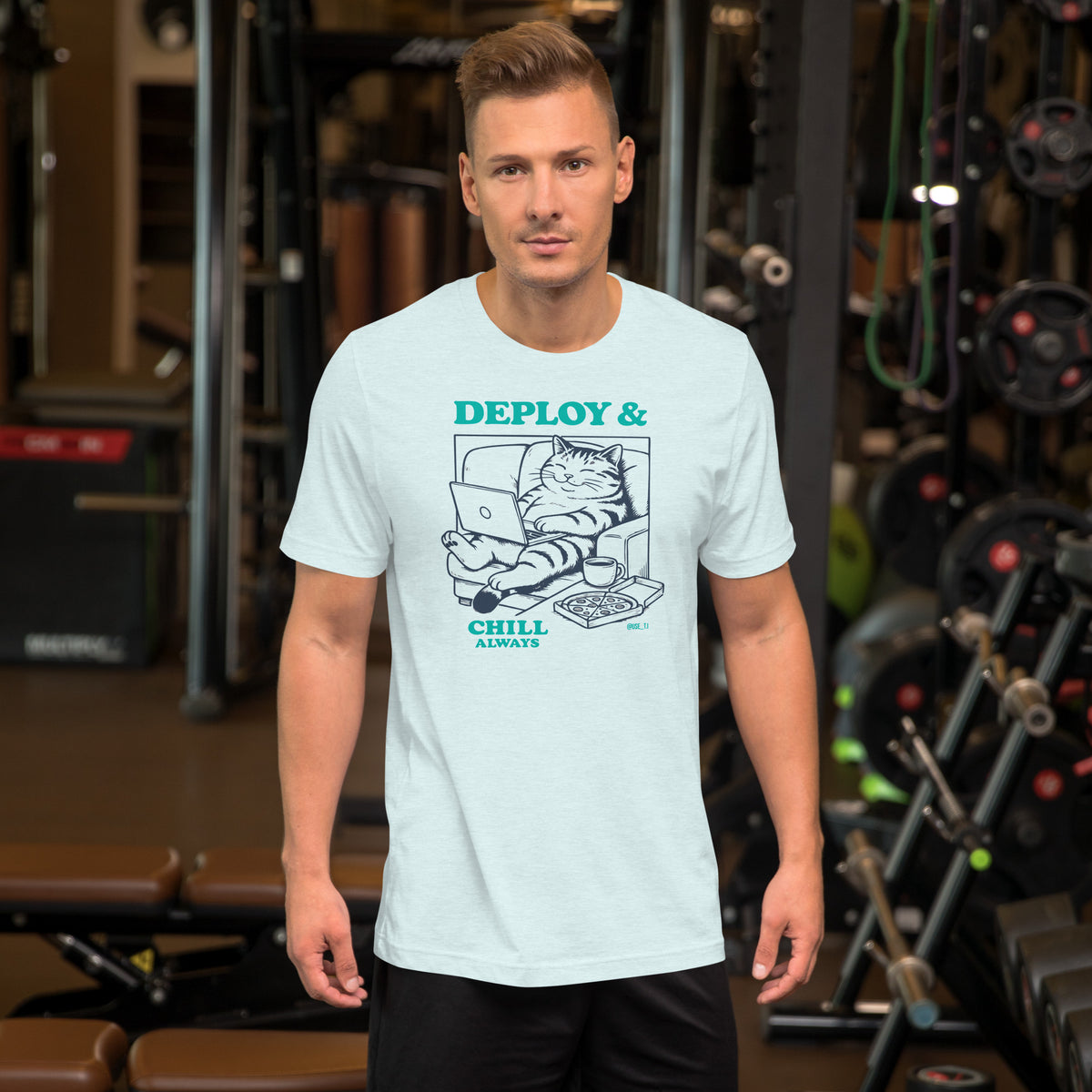 Deploy & Chill Always - Unisex t-shirt