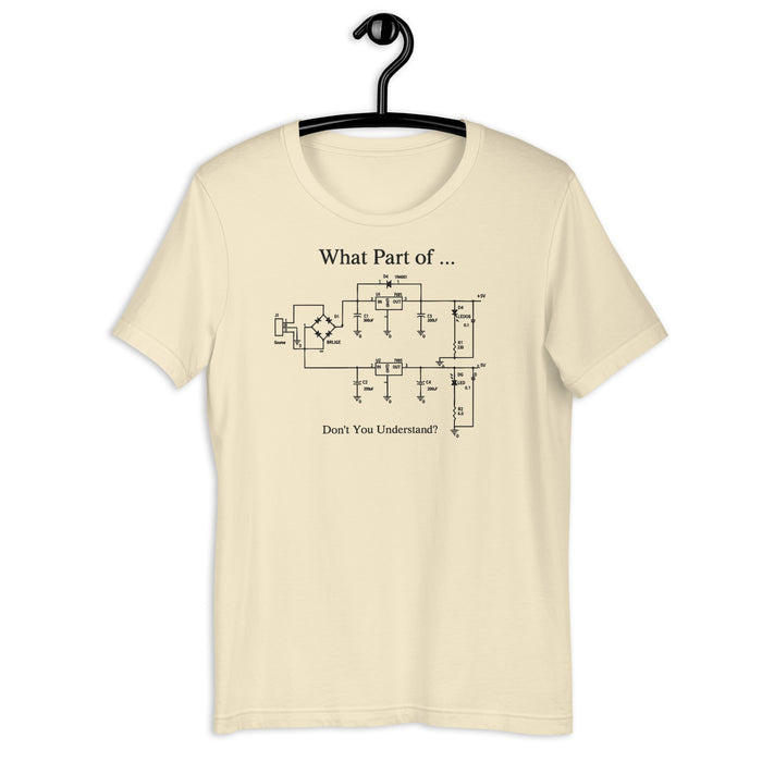 What Part Of… Don’t You Understand? - Unisex t-shirt