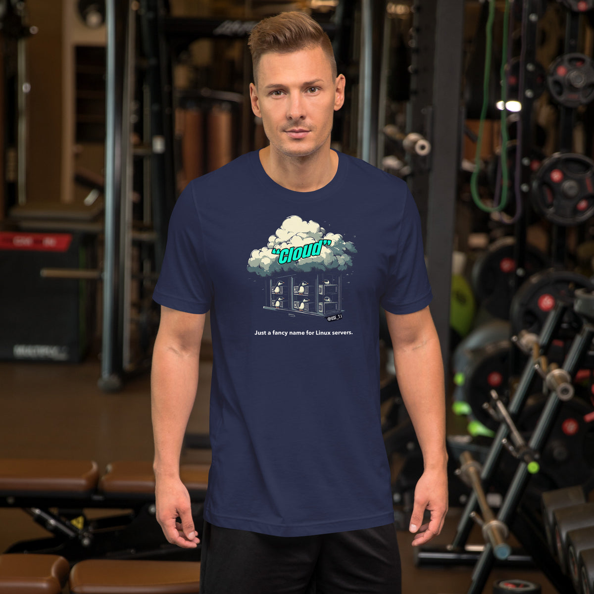 Cloud - Just a Fancy Name for Linux Servers - Unisex t-shirt