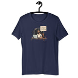 If Remote Work Were Bad - Unisex t-shirt
