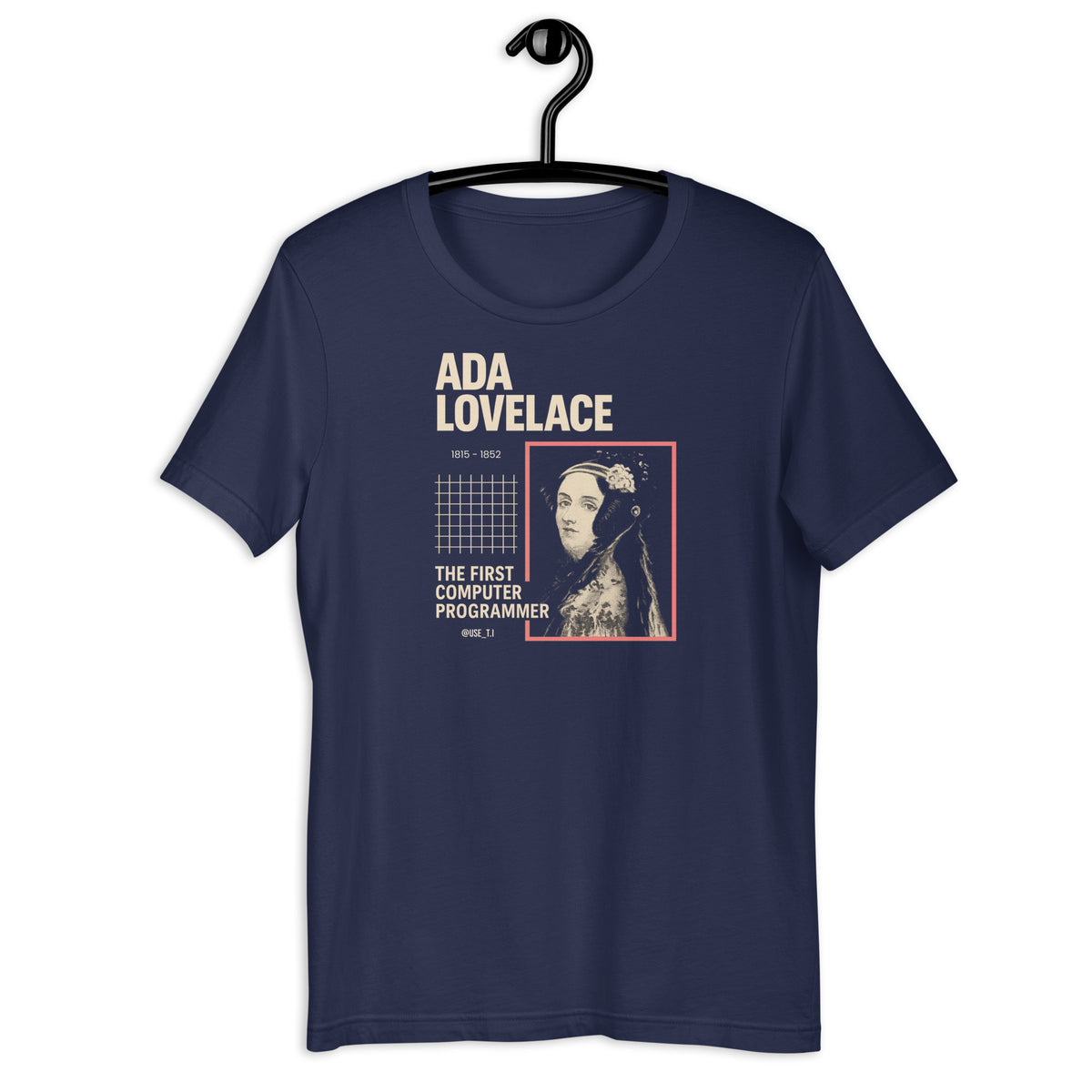 Ada Lovelace – The First Computer Programmer - Unisex t-shirt