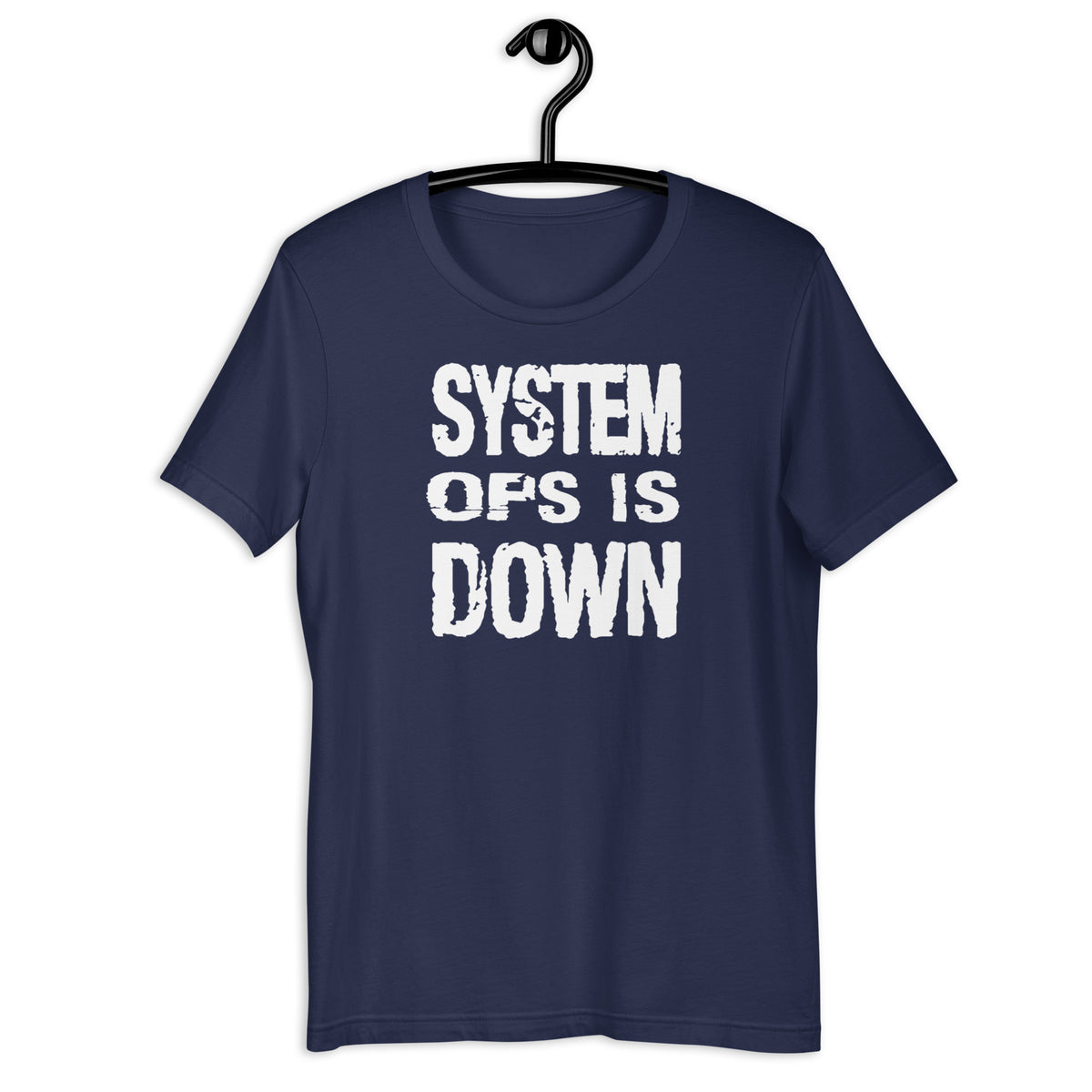 System Ops is Down - Unisex t-shirt