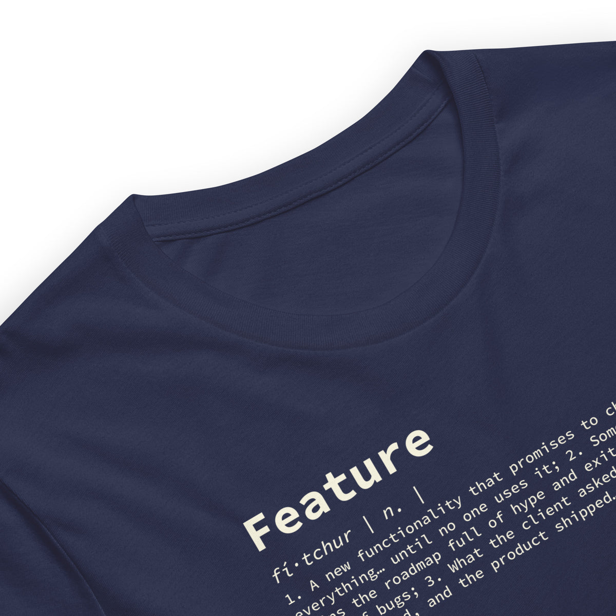 Feature Definition - Unisex t-shirt