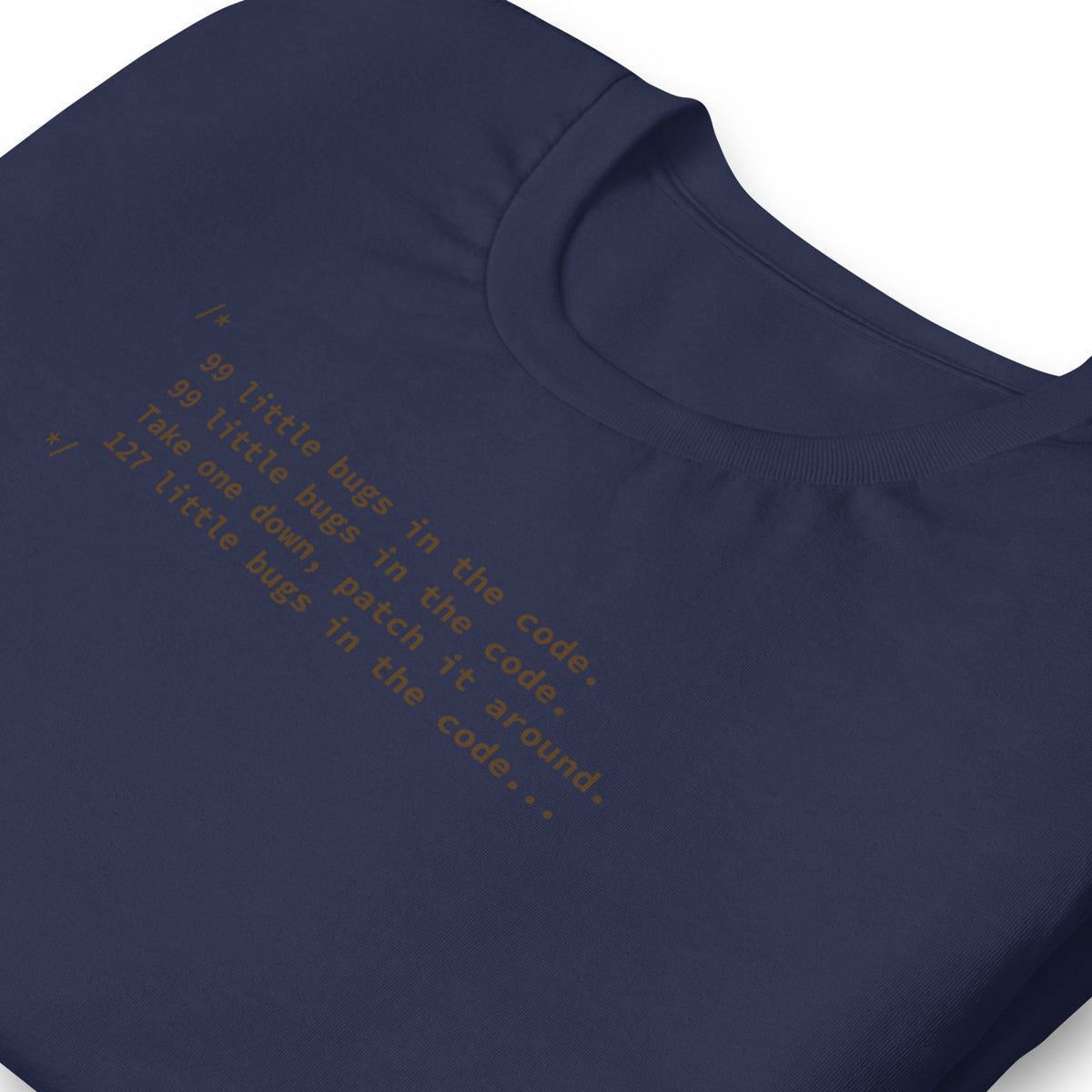 99 Little Bugs in the Code - Unisex t-shirt