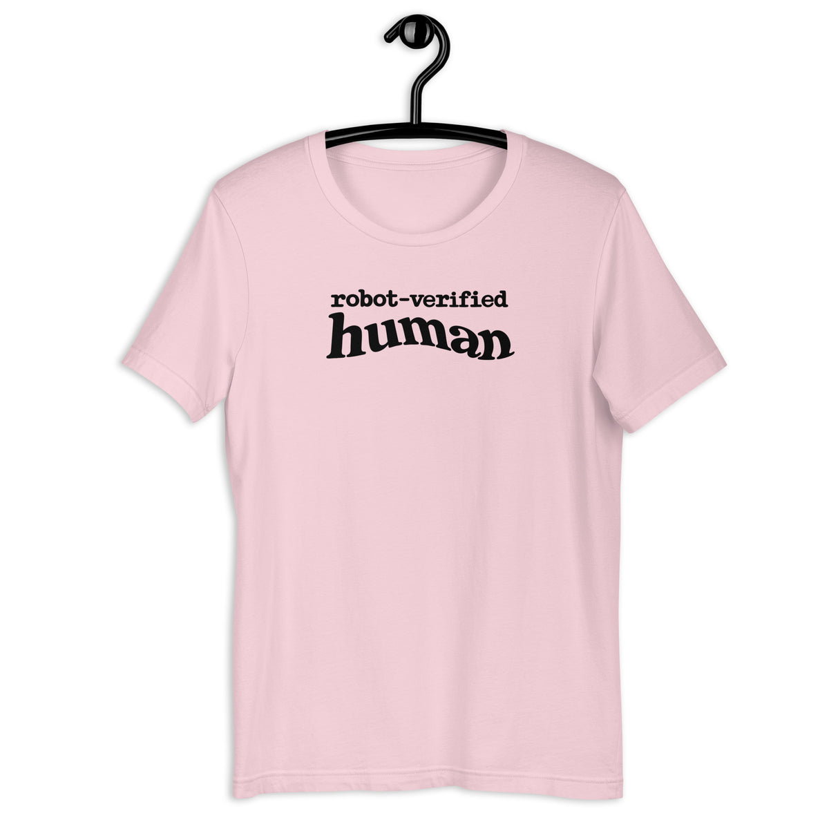 Robot-Verified Human - Unisex t-shirt