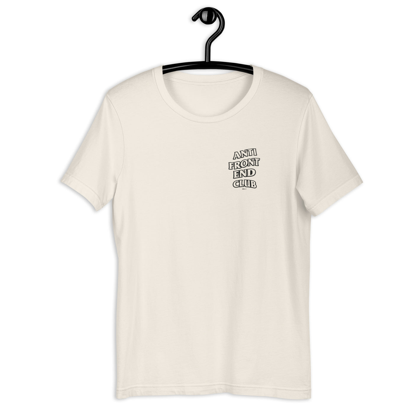 Anti Front-End Club - Unisex t-shirt