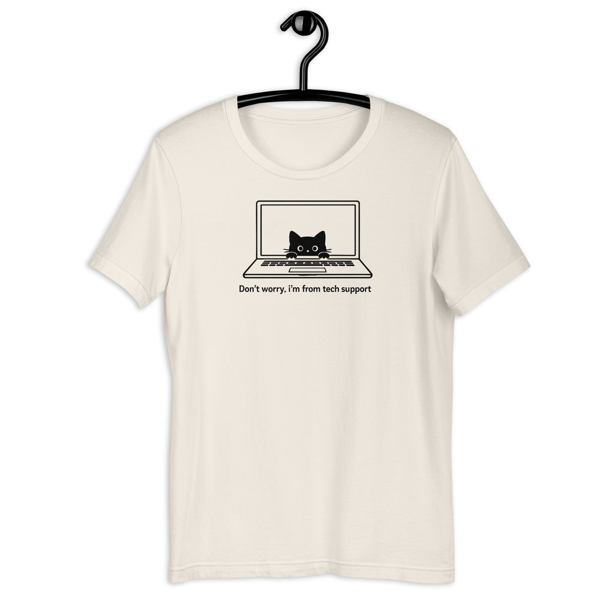 Don’t worry, I’m from tech support - Unisex t-shirt