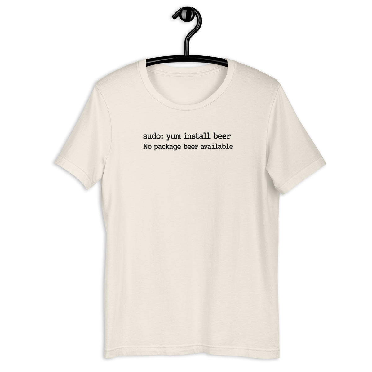 sudo: yum install beer - Unisex t-shirt