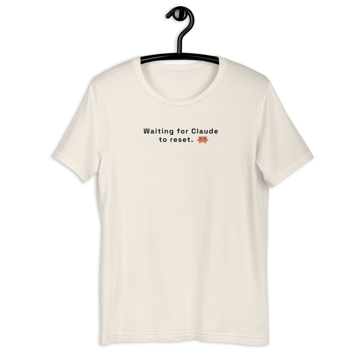 Waiting for Claude to Reset - Unisex t-shirt